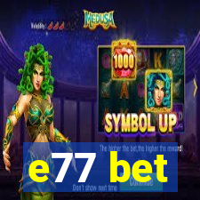 e77 bet